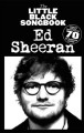 The Little Black Songbook: Ed Sheeran - śpiewnik z 70 piosenkami - akordy gitarowe i słowa