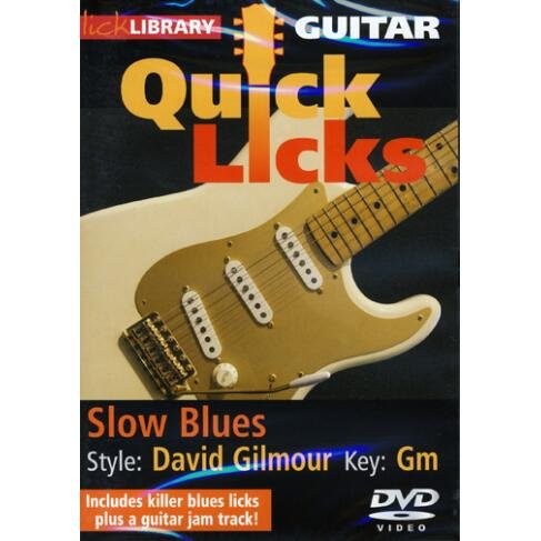 Lick Library - Quick Licks - Slow Blues David Gilmour - Jamie Humphries