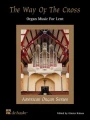 The Way of the Cross - Organ Music for Lent - Gunter Kaluza - muzyka pasyjna - nuty na organy