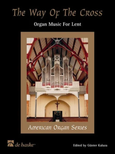 The Way of the Cross - Organ Music for Lent - Gunter Kaluza - muzyka pasyjna - nuty na organy