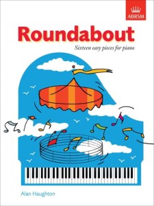 Alan Haughton: Roundabout - 16 łatwych utworów - nuty na fortepian dla początkujących