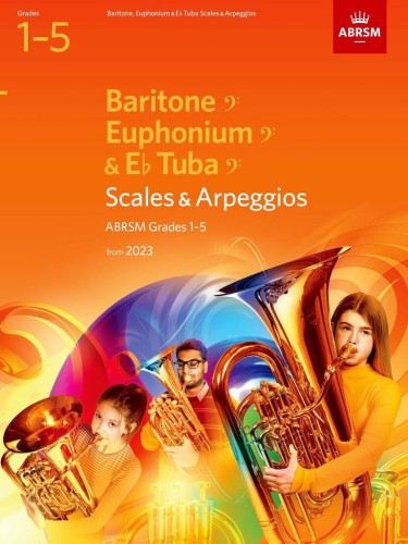 Scales and Arpeggios for Baritone, Euphonium & Tuba Eb - ABRSM Grades 1-5 - 2023 - gamy i pasaże na baryton, eufonium i tubę