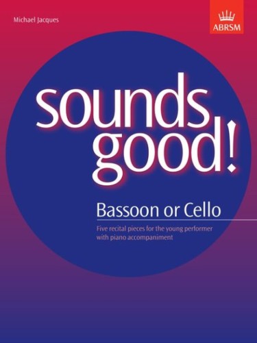 Michael Jacques: Sounds Good! for Bassoon or Cello - pięć utworów recitalowych - nuty na wiolonczelę lub fagot z fortepianem