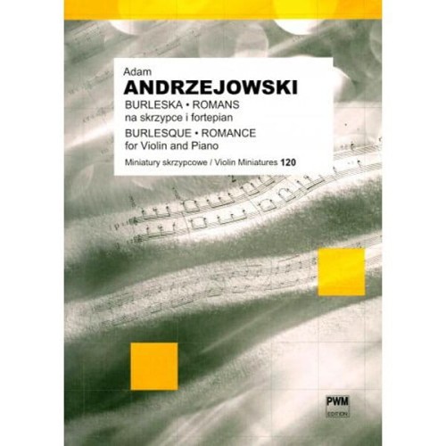 Burleska, Romans na skrzypce i fortepian - Adam Andrzejowski