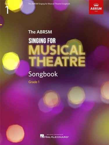 Singing for Musical Theatre Songbook - ABRSM Grade 1 - utwory z sylabusa ABRSM - nuty dla wokalistów na głos z fortepianem
