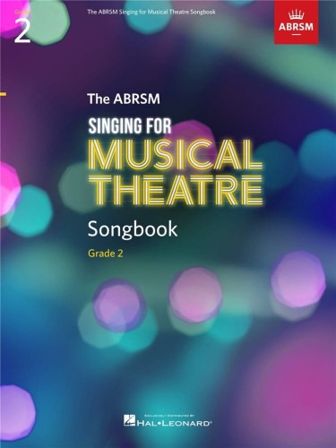 Singing for Musical Theatre Songbook - ABRSM Grade 2 - utwory z sylabusa ABRSM - nuty dla wokalistów na głos z fortepianem