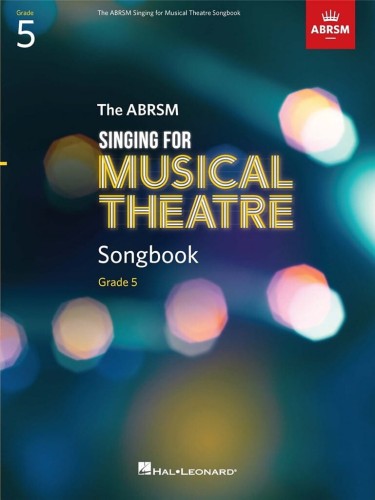 Singing for Musical Theatre Songbook - ABRSM Grade 5 - utwory z sylabusa ABRSM - nuty dla wokalistów na głos z fortepianem