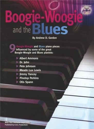 Boogie Woogie and The Blues - Andrew D. Gordon (+ płyta CD) - nuty na fortepian