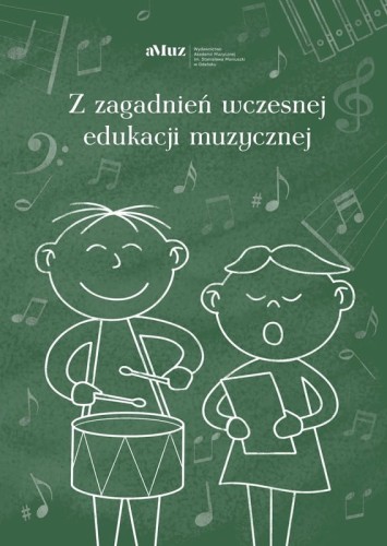 Z zagadnień wczesnej edukacji muzycznej - Elżbieta Frołowicz, Alicja Kozłowska-Lewna