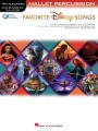 Favorite Disney Songs: Mallet Percussion - piosenki z bajek Disneya - nuty na ksylofon, wibrafon, marimbę lub dzwonki (+ audio online)