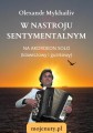 Olexandr Mykhailiv: W nastroju sentymentalnym na akordeon solo - nuty na akordeon klawiszowy i guzikowy