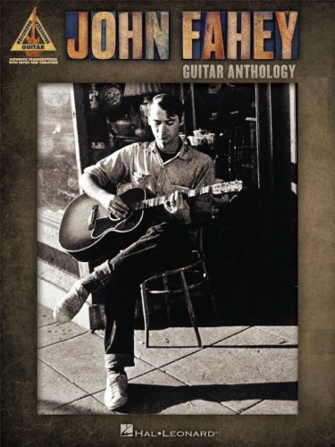 John Fahey: Guitar Anthology - nuty i tabulatury na gitarę elektryczną, akordy gitarowe, słowa piosenek (Guitar Recorded Version)