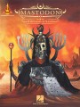 Mastodon: Emperor of Sand - nuty i tabulatury na gitarę elektryczną, akordy gitarowe, słowa piosenek (Guitar Recorded Version)