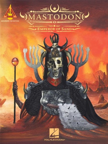 Mastodon: Emperor of Sand - nuty i tabulatury na gitarę elektryczną, akordy gitarowe, słowa piosenek (Guitar Recorded Version)