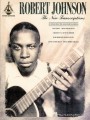 Robert Johnson: The New Transcriptions - nuty i tabulatury na gitarę elektryczną, akordy gitarowe, słowa piosenek (Guitar Recorded Version)