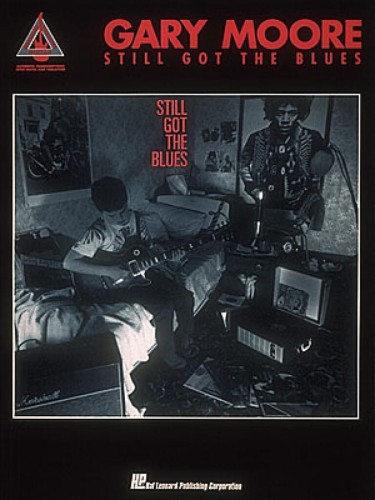 Gary Moore: Still Got the Blues - nuty i tabulatury na gitarę elektryczną, akordy gitarowe, słowa piosenek (Guitar Recorded Version)