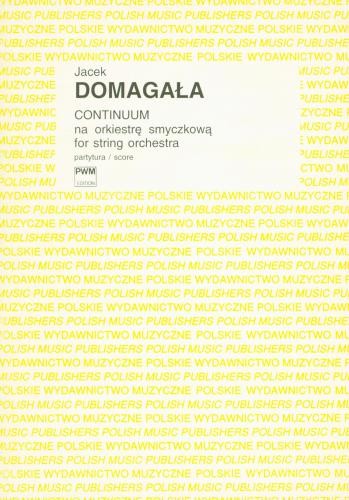 Jacek Domagała: Continuum - nuty na orkiestrę smyczkową