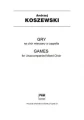 Andrzej Koszewski: Gry na chór mieszany a cappella (partytura chóralna)