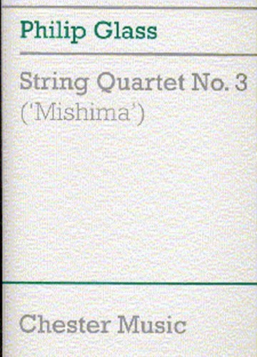 Philip Glass: String Quartet No. 3 'Mishima' - kwartet smyczkowy - partytura