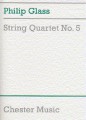 Philip Glass: String Quartet No. 5 - kwartet smyczkowy - partytura