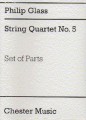 Philip Glass: String Quartet No. 5 - nuty na kwartet smyczkowy - głosy