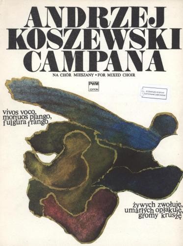 Andrzej Koszewski: Campana na chór mieszany a cappella - partytura studyjna
