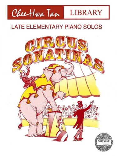 Chee-Hwa Tan: Circus Sonatinas - nuty na fortepian