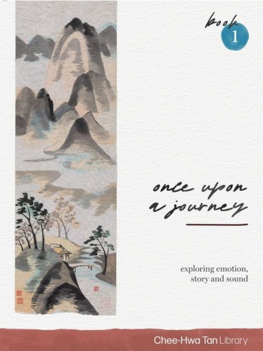 Chee-Hwa Tan: Once Upon a Journey Book 1 - nuty na fortepian
