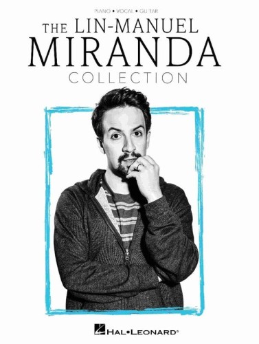 The Lin-Manuel Miranda Collection (PVG) - nuty na fortepian, melodia, akordy gitarowe i słowa piosenek