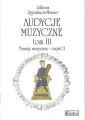 Liliana Zganiacz-Mazur: Audycje muzyczne. Tematy muzyczne - podstawy historii muzyki tom 3 cz. 2 (+ płyta CD)