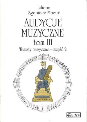 Liliana Zganiacz-Mazur: Audycje muzyczne. Tematy muzyczne - podstawy historii muzyki tom 3 cz. 2 (+ płyta CD)
