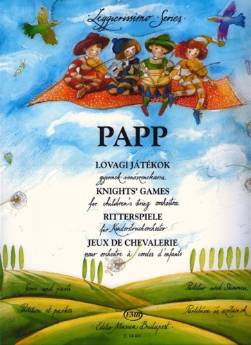Lajos Papp: Knights' Games (Score & Parts) - gry rycerskie - nuty na dziecięcą orkiestrę smyczkową w 1 pozycji