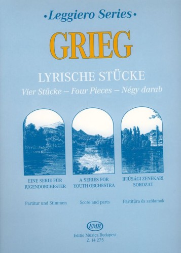 Edvard Grieg: Lyrische Stucke (Score & Parts) - 4 utwory liryczne - nuty na szkolną orkiestrę smyczkową