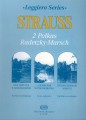 Strauss: 2 Polkas, Radetzky-Marsch (Score & Parts) - Annen-Polka op. 117, Polka Pizzicato op. 449, Marsz Radeckiego op. 228 - nuty na szkolną orkiestrę smyczkową
