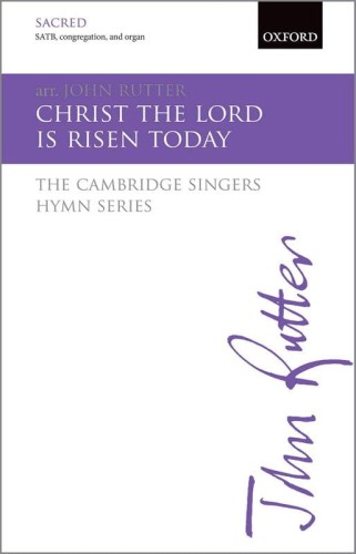 John Rutter: Christ the Lord is risen today - nuty na chór mieszany SATB i organy