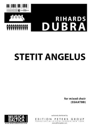 Rihards Dubra: Stetit Angelus - nuty na chór mieszany SSAATBB