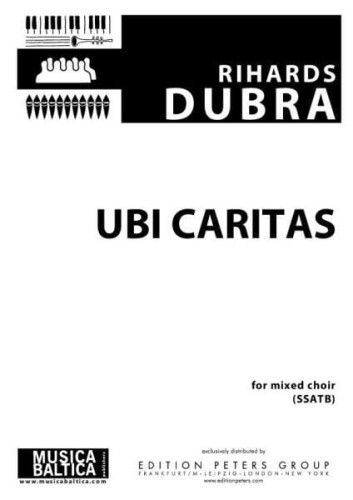Rihards Dubra: Ubi caritas - nuty na chór mieszany SSATB