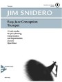 Easy Jazz Conception Trumpet - Jim Snidero (+ audio online) - 15 jazzowych etiud - nuty na trąbkę