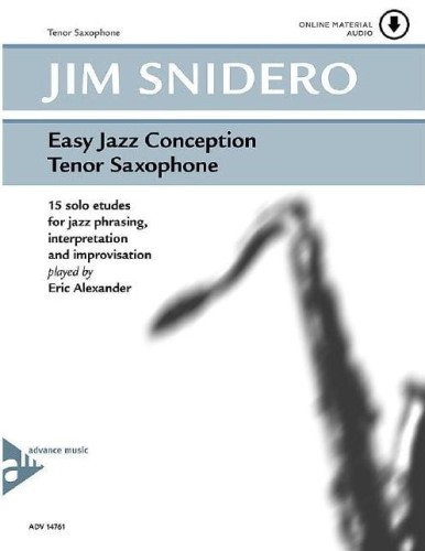 Easy Jazz Conception Tenor Saxophone - Jim Snidero (+ audio online) - 15 jazzowych etiud - nuty na saksofon tenorowy