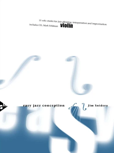 Easy Jazz Conception Violin - Jim Snidero (+ płyta CD) - 15 jazzowych etiud - nuty na skrzypce