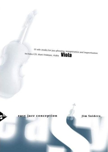 Easy Jazz Conception Viola - Jim Snidero (+ płyta CD) - 15 jazzowych etiud - nuty na altówkę