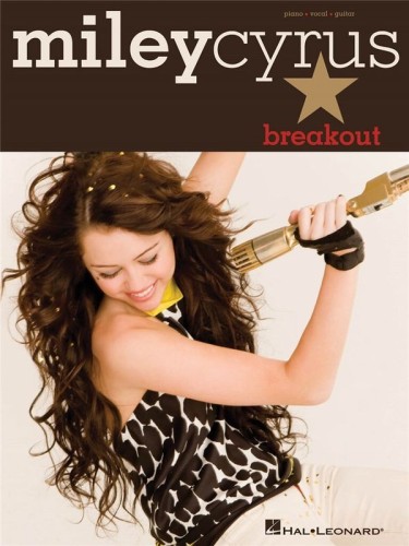 Miley Cyrus: Breakout (PVG) - 12 piosenek - nuty na fortepian, melodia, akordy gitarowe i słowa
