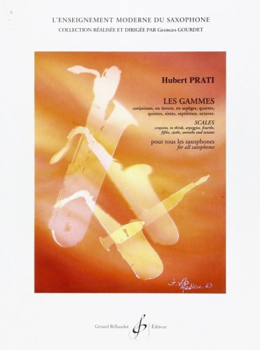 Hubert Prati: Les Gammes pour tous les saxophones - Skale i gamy na wszystkie saksofony - nuty na sakson