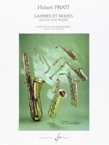 Hubert Prati: Gammes et Modes pour tous les saxophones - Gamy, skale i mody na wszystkie saksofony - nuty na sakson