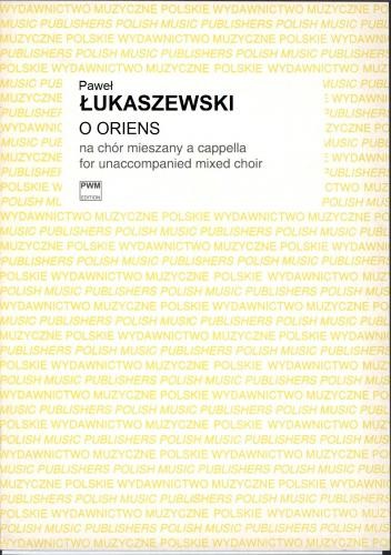 Paweł Łukaszewski: O Oriens na chór mieszany a cappella - partytura studyjna