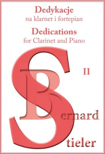 Bernard Stieler: Dedykacje na klarnet i fortepian - zeszyt II - nuty na klarnet z fortepianem
