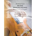 Antologia muzyki wiolonczelowej cz. 1 - Ignacy Feliks Dobrzyński, Zygmunt Noskowski, Ludomir Michał Rogowski, Aleksander Wierzbiłłowicz - nuty na wiolonczelę