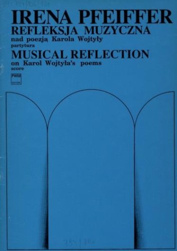 Irena Pfeiffer: Refleksja muzyczna nad poezją Karola Wojtyły - nuty na chór mieszany