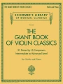 Giant Book of Violin Classics - 31 utworów 15 kompozytorów - nuty na skrzypce i fortepian