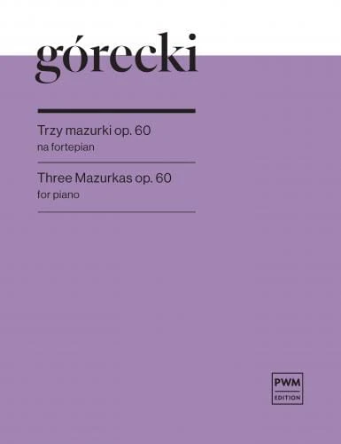 Mikołaj Górecki: Trzy mazurki op. 60 - nuty na fortepian